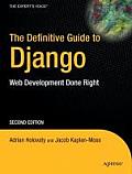 Definitive Guide to Django Web Development Done Right 2nd Edition