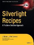 Silverlight Recipes 1st Edition A Problem Solution Approach