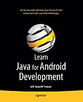 Learn Java for Android Development 1st Edition