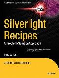 Silverlight Recipes 3rd Edition A Problem Solution Approach