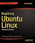 Beginning Ubuntu Linux: Natty Narwhal Edition