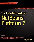 The Definitive Guide to Netbeans(tm) Platform 7