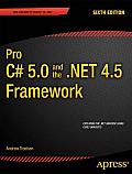 Pro C# & the .NET 4.5 Framework