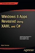 Windows 8 Apps Revealed Using XAML and C#: Using XAML and C#