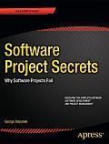 Software Projects Secrets Why Software Projects Fail