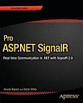 Pro ASP.NET Signalr: Real-Time Communication in .Net with Signalr 2.1