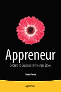 Appreneur: Secrets to Success in the App Store