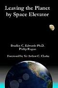 Leaving the Planet by Space Elevator