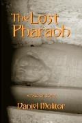 The Lost Pharaoh