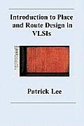 Introduction to Place and Route Design in VLSIs