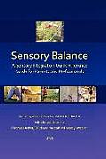 Sensory Balance: A Quick Reference Guide for Parents and Professionals