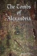 The Tombs of Alexandria