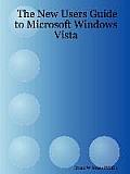 The New Users Guide to Microsoft Windows Vista