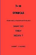 Meanings In Some Symbols From Mythology