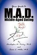 M A D A Guide to Middle Aged Dating