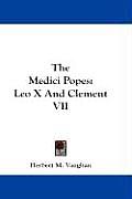 Medici Popes Leo X & Clement VII