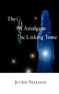 The Ghosts of Amalgam: The Linking Tome