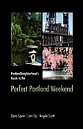Portland neighborhoods Guide to the Perfect Portland Weekend