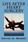 Life After Heart Surgery
