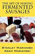 Art Of Making Fermented Sausages