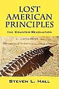 Lost American Principles: The Counter-Revolution