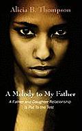 A Melody to My Father: A Father and Daughter Relationship Is Put to the Test
