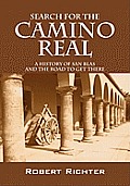 Search for the Camino Real: A History of San Blas and the Road to Get There