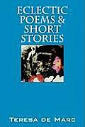 Eclectic Poems & Short Stories