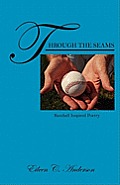 Through the Seams: Baseball Inspired Poetry