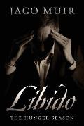 Libido: The Hunger Season