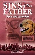 Sins of the Father: Pete and Jeremiah
