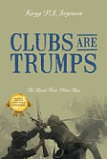 Clubs Are Trumps: The Road from Plum Run