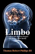 Limbo: A Woman with Amnesia Struggles with the Loss of Her Identity