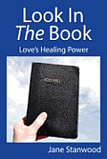Look In The Book: Love's Healing Power