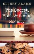 Secret, Book & Scone Society||||The Secret, Book & Scone Society