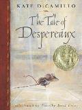 The Tale of Despereaux: Being the Story of a Mouse, a Princess, Some Soup and a Spool of Thread