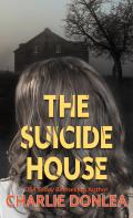 A Rory Moore/Lane Phillips Novel||||The Suicide House