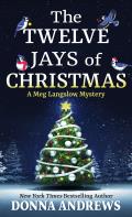 A Meg Langslow Mystery||||The Twelve Jays of Christmas