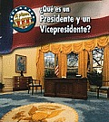 Qu Es Un Presidente y Un Vicepresidente Whats a President & a Vice President