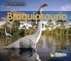 Braquiosaurio Dinosaurios