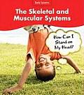 Skeletal & Muscular Systems How Can I Stand on My Head