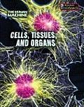 Cells Tissues & Organs Human Machine