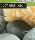 My World of Science #1: Soft and Hard