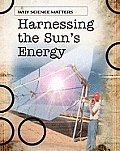 Harnessing The Suns Energy