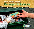 Recoger La Basura Cleaning Up Litter