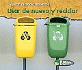 Usar De Nuevo Y Reciclar Reusing & Rec
