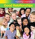 Good Relationships (Exploring Citizenship)