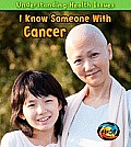 I Know Someone with Cancer
