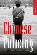 Chinese Policing: History and Reform