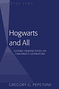 Hogwarts and All: Gothic Perspectives on Children's Literature